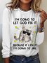 Women’s Funny Cat I‘m Going let god fix it Cotton-Blend Long Sleeve Top