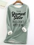 Women's Funny Young Sister Letter Print Crew Neck Casual Sweatshirt
