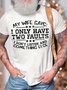 Men’s My Wife Says I Only Have Two Faults I Don’t Listen And Something Else Crew Neck Text Letters Casual Cotton T-Shirt