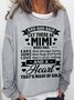 Women's Funny And God Said Let There Be Mimi Crew Neck Text Letters Sweatshirt