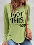 Women‘s I Got This Stop Worrying Crew Neck Text Letters Long Sleeve Top
