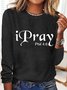 Christian Gift I Pray Women's Long Sleeve T-Shirt