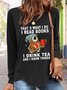 Women's Owl That’s What I Do I Read Books I Drink Tea And I Know Things Simple Loose Long sleeve Top