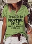 Women's I Tried Being Normal Once Simple Loose T-Shirt