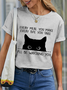 Women’s Black Cat Every Meal You Make Every Bite You Take I'll Be Watching You Cotton Casual T-Shirt