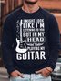 Men's I Might Look Like I Am Listening To You But In My Head I Am Playing My Guitar Funny Graphic Print Crew Neck Text Letters Cotton-Blend Casual Sweatshirt