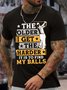 Men’s The Older I Get The Harder It Is To Find My Balls Crew Neck Text Letters Casual T-Shirt
