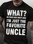 Men's What No These Kids Are't Mine I Am Just The Favorite Uncle Funny Graphic Print Casual Loose Cotton Text Letters T-Shirt