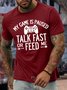 Men's My Game Is Paused Talk Fast Or Feed Me Funny Graphic Print Casual Text Letters Cotton T-Shirt