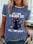 Women’s Funny Word Yes an i own a black cat yes and i am lucky Simple Cat T-Shirt