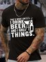 Men’s That’s What I Do I Drink Beer And I Grill Things Casual Text Letters T-Shirt
