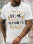 Men's If Found Drunk Please Return To My Wife Funny Graphic Print Valentine's Day Gift Couple Casual Text Letters Loose Cotton T-Shirt