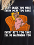 Lilicloth X Manikvskhan Funny Dog Every Snack You Make Every Meal You Bake Every Bite You Take I'll Be Watching You Women's T-Shirt