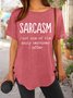 Sarcasm Just One Of The Many Services I Offer Women's T-Shirt