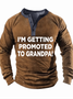 Men's I'm Getting Promoted To Grandpa Regular Fit Half Open Collar Text Letters Casual Top