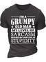 Men's I Am A  Grumpy Old Man My Level Of Sarcasm Depends On Your Level Of Stupidity Funny Graphic Print Crew Neck Text Letters Cotton Casual T-Shirt