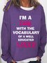Women's Funny I'M A LADYCrew Neck Casual Sweatshirt