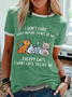 Women's I Don’t Care What Anymore Thanks Of Me Except Cats I Want Cats To Like Me Graphic Regular Fit T-Shirt