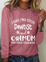 Women's I Have Two Titles Dentist and Cat Mom and I Rock Them Both Simple Text Letters Top