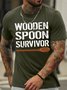 Men's Wooden Spoon Survivor Funny Graphic Print Text Letters Cotton Casual T-Shirt