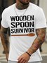 Men's Wooden Spoon Survivor Funny Graphic Print Text Letters Cotton Casual T-Shirt
