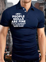 Men’s My People Skills Are Fine It’s My Tolerance To Idiots That Needs Work Text Letters Regular Fit Casual Polo Collar Polo Shirt