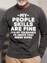 Men's My People Skills Are Fine It's My Tolerance To Idiots That Needs Work Casual Text Letters Cotton Top