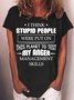 Women's Test My Anger Management Skills Letters Casual T-Shirt