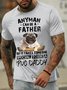 Men's Anyman Can Be A Father But It Takes Someone Special To Be A Pug Daddy Funny Graphic Print Crew Neck Cotton Casual Loose T-Shirt