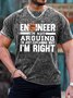 Men's Engineer I Am Not Arguing I Ma Just Explaining Why I Am Right Funny Graphic Print Casual Crew Neck Text Letters Loose T-Shirt
