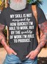 Men’s My Skill Is Not  Measured By How Quickly I’m Able To Work Text Letters Regular Fit Casual T-Shirt