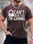 Men's Can't Here You I Am Gaming Funny Graphic Print Loose Text Letters Crew Neck Casual T-Shirt