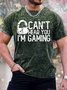 Men's Can't Here You I Am Gaming Funny Graphic Print Loose Text Letters Crew Neck Casual T-Shirt