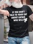 Men's If You Don'T Talk To Your Cat About Catnip Who Will Funny Graphic Print Text Letters Crew Neck Cotton Casual T-Shirt