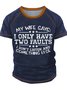 Men’s My wife Says I Only Have Two Faults I Don’t Listen Casual Crew Neck Regular Fit Text Letters T-Shirt