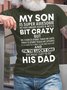 Men's My Son Is Super Awesome I Ma The Lucky One Because I Get To Be His Dad Funny Graphic Print Casual Cotton Loose Text Letters T-Shirt