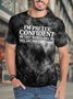 Men’s I’m Pretty Confident My Last Words Will Be Well Shit That Didn’t Work Casual Crew Neck T-Shirt