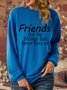 Lilicloth X Zahra Friends Are The Siblings God Never Gave Us Women's Sweatshirt
