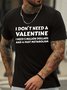 Lilicloth X Hynek Rajtr I Don't Need A Valentine I Need 5 Million Dollars And A Fast Metabolism Men's T-Shirt