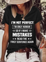 Women’s I'm Not Perfect I'm Only Human So If I Make Mistakes Read The First Sentence Again Crew Neck Casual T-Shirt