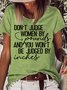 Women's funny Casual Letters Don‘t Judge T-Shirt