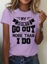 Women's My Joints Go Out Funny Letter Casual T-Shirt