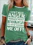 Women's I Don't Need Anger Management I Need People To Stop Pissing Me Off Funny Graphic Printing  Regular Fit Casual Text Letters T-Shirt