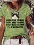Women's Every Snack You Make Every Meal You Bake Every Bite You Take I'Ll Be Watching You Funny Back White Cat Graphic Printing Text Letters Casual Cotton T-Shirt