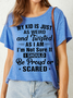Women's Funny Word My Kid Is Just As Weird And Twisted As I Am Im Not Sure If I Should Be Proud Or Scared T-Shirt