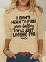 Women's I Didn't Mean To Push Your Buttons I Was Just Looking For Mute Funny Graphic Printing Regular Fit Cotton-Blend Text Letters Casual Shirt