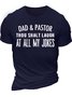 Men’s Dad & Pastor Thou Shalt Laugh At All My Jokes Text Letters Casual Regular Fit Crew Neck T-Shirt