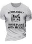 Men's Sorry I Can't I Have Plans with My Cat Casual Cotton Loose T-Shirt