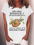 Women‘s Sloth Stop Expecting Normal From Me Letters Casual Crew Neck T-Shirt