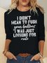 Women's I Didn't Mean To Push Your Buttons I Was Just Looking For Mute Funny Graphic Printing Regular Fit Cotton-Blend Text Letters Casual Shirt